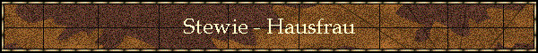 Stewie - Hausfrau