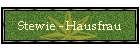 Stewie - Hausfrau