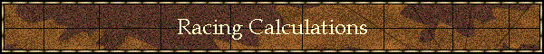Racing Calculations